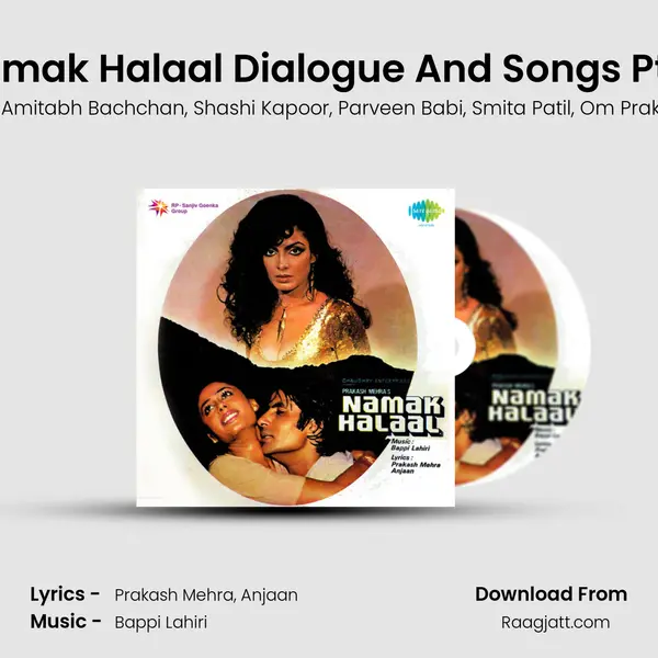 Namak Halaal Dialogue And Songs Pt. 2 mp3 song