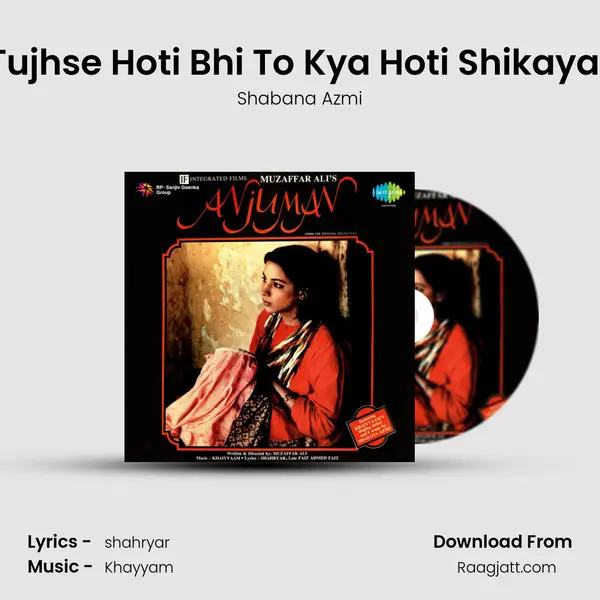 Tujhse Hoti Bhi To Kya Hoti Shikayat mp3 song