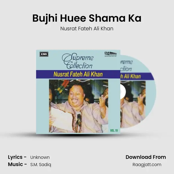 Bujhi Huee Shama Ka mp3 song