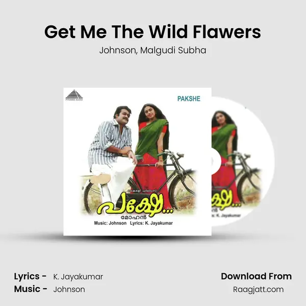 Get Me The Wild Flawers mp3 song