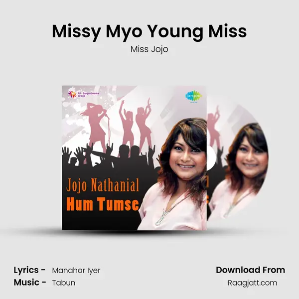 Missy Myo Young Miss mp3 song