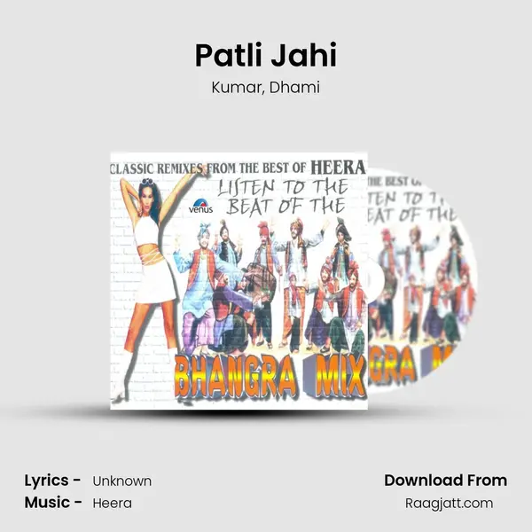 Patli Jahi mp3 song