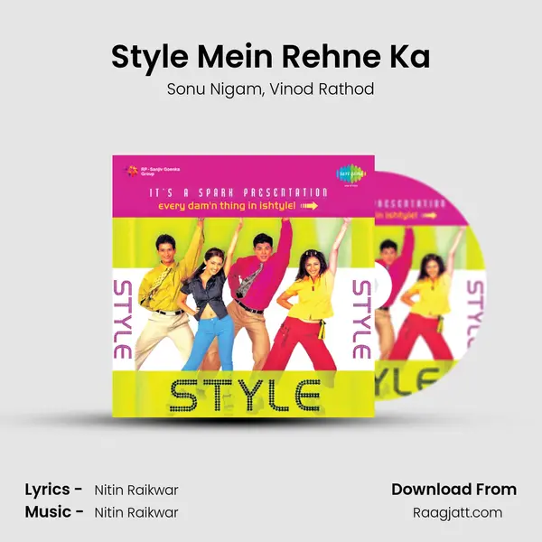 Style Mein Rehne Ka - Sonu Nigam album cover 