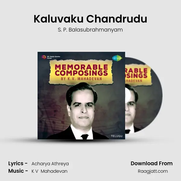 Kaluvaku Chandrudu - S. P. Balasubrahmanyam album cover 