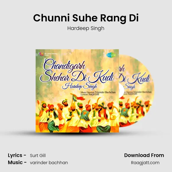 Chunni Suhe Rang Di mp3 song