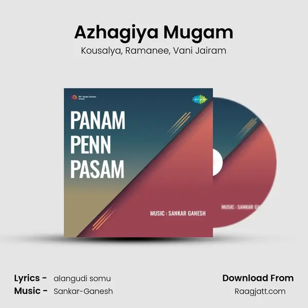 Azhagiya Mugam mp3 song