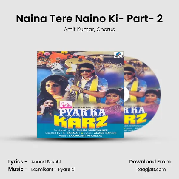 Naina Tere Naino Ki- Part- 2 - Amit Kumar album cover 