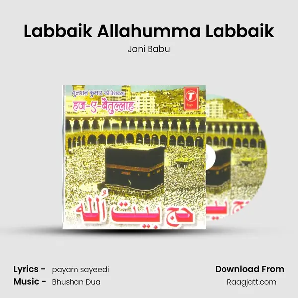 Labbaik Allahumma Labbaik - Jani Babu album cover 