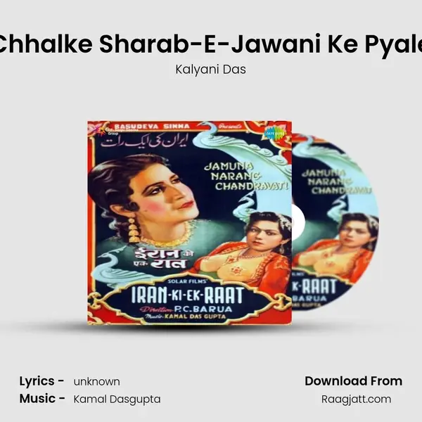 Chhalke Sharab-E-Jawani Ke Pyale mp3 song