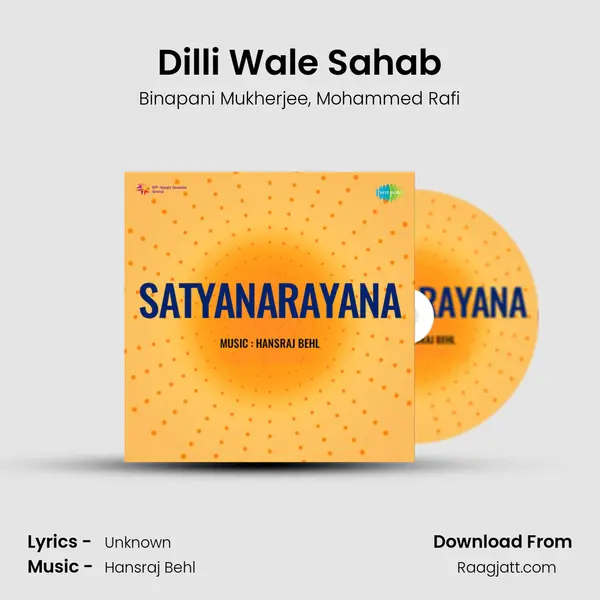 Dilli Wale Sahab mp3 song