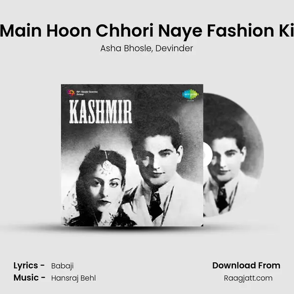 Main Hoon Chhori Naye Fashion Ki mp3 song