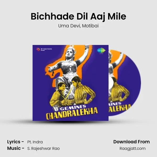 Bichhade Dil Aaj Mile mp3 song