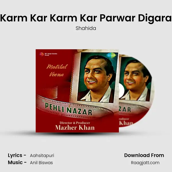 Karm Kar Karm Kar Parwar Digara - Shahida album cover 