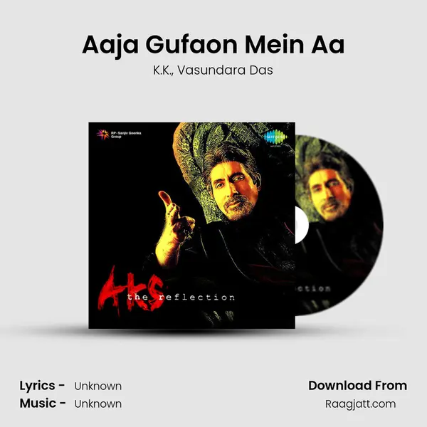 Aaja Gufaon Mein Aa - K.K. album cover 