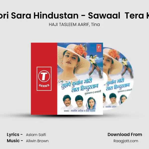 Tujhpe To Qurban Hai Gori Sara Hindustan - Sawaal  Tera Kya Nukshaan Hai Teri Ki mp3 song