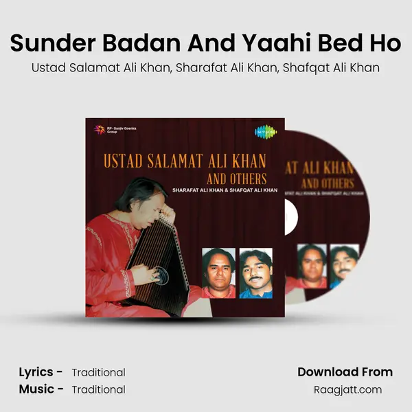 Sunder Badan And Yaahi Bed Ho - Ustad Salamat Ali Khan album cover 