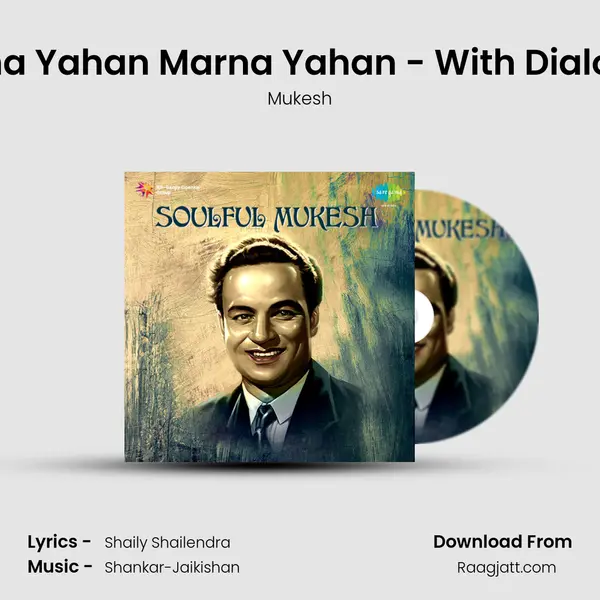 Jeena Yahan Marna Yahan - With Dialogue - Mukesh album cover 