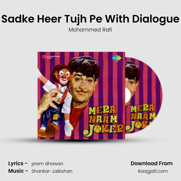 Sadke Heer Tujh Pe With Dialogue - Mohammed Rafi album cover 