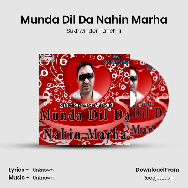 Munda Dil Da Nahin Marha - Sukhwinder Panchhi mp3 song