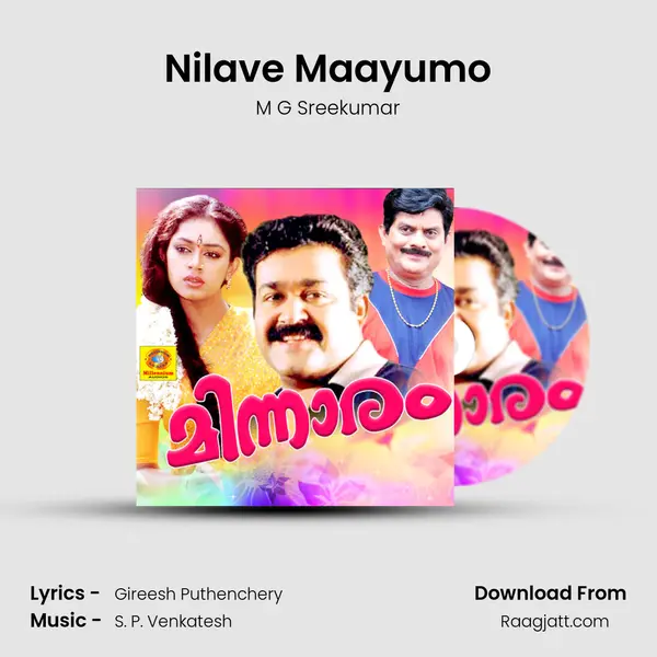 Nilave Maayumo - M G Sreekumar album cover 