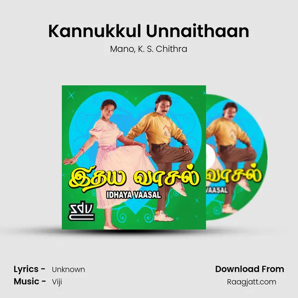 Kannukkul Unnaithaan - Mano album cover 