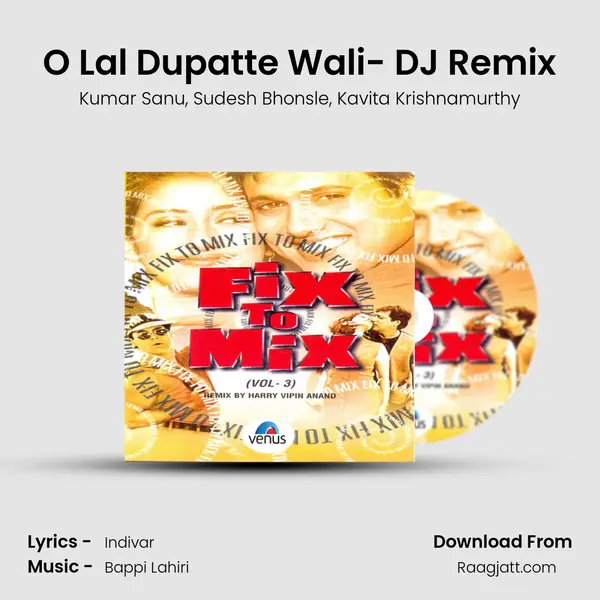 O Lal Dupatte Wali- DJ Remix mp3 song