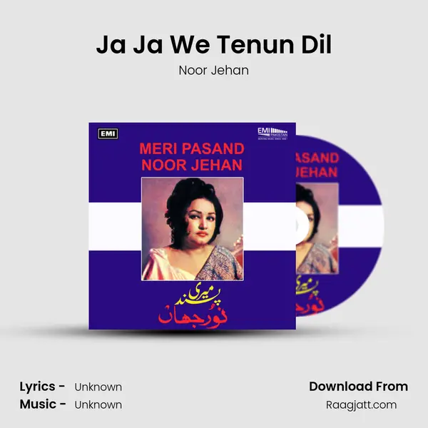 Ja Ja We Tenun Dil - Noor Jehan album cover 