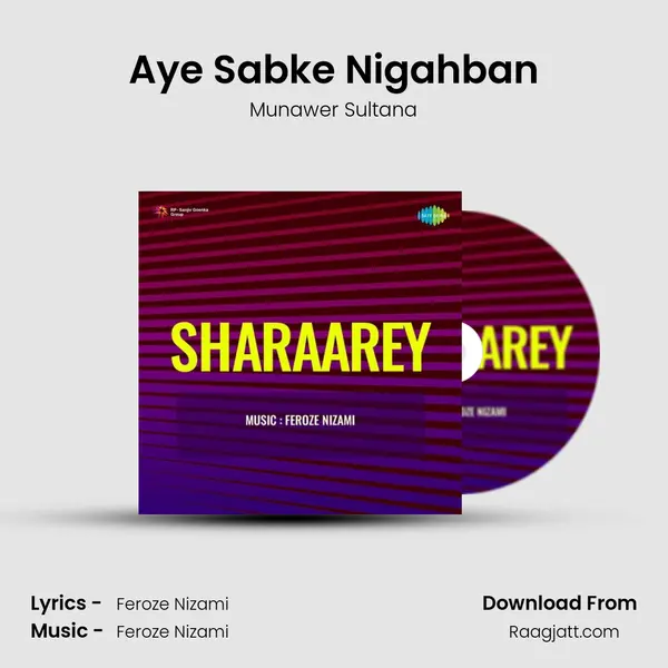 Aye Sabke Nigahban mp3 song