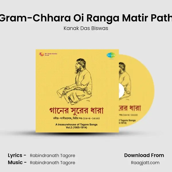 Gram-Chhara Oi Ranga Matir Path - Kanak Das Biswas album cover 