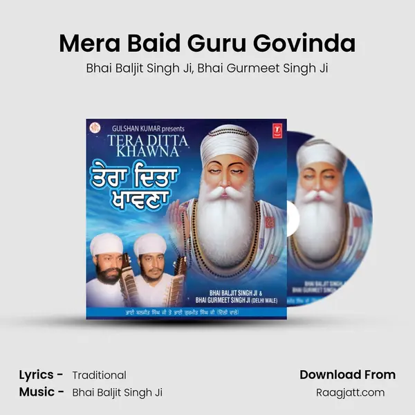 Mera Baid Guru Govinda - Bhai Baljit Singh Ji album cover 