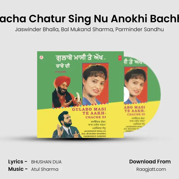 Chacha Chatur Sing Nu Anokhi Bachhat mp3 song