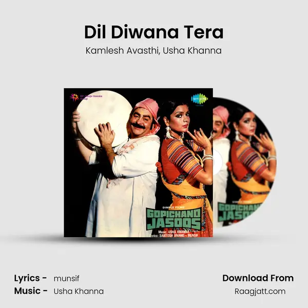 Dil Diwana Tera - Kamlesh Avasthi album cover 