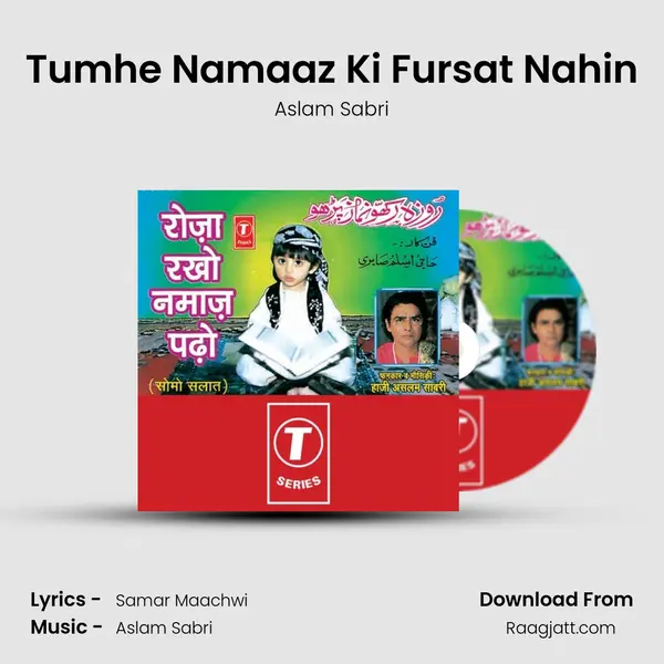 Tumhe Namaaz Ki Fursat Nahin mp3 song