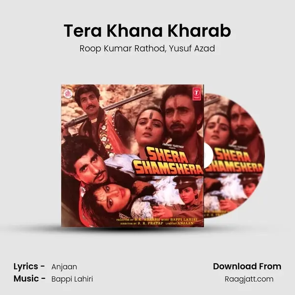 Tera Khana Kharab mp3 song