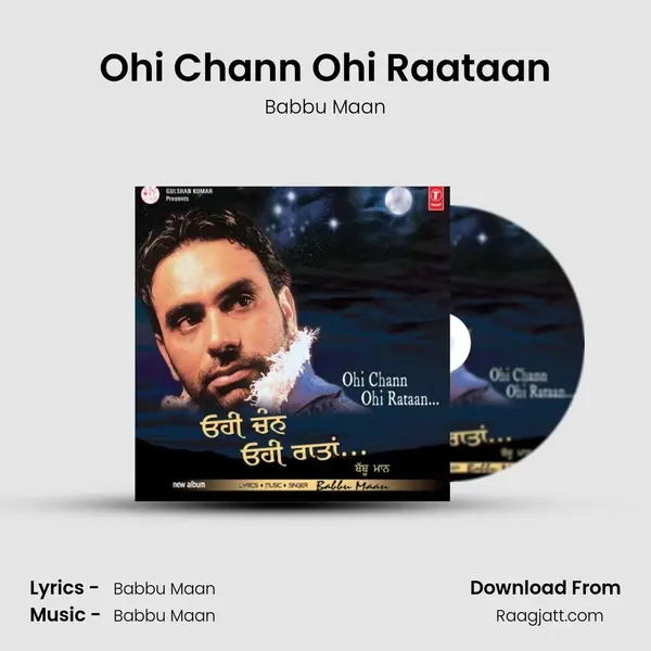 Ohi Chann Ohi Raataan mp3 song