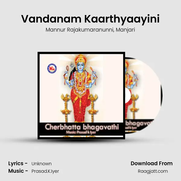 Vandanam Kaarthyaayini - Mannur Rajakumaranunni album cover 