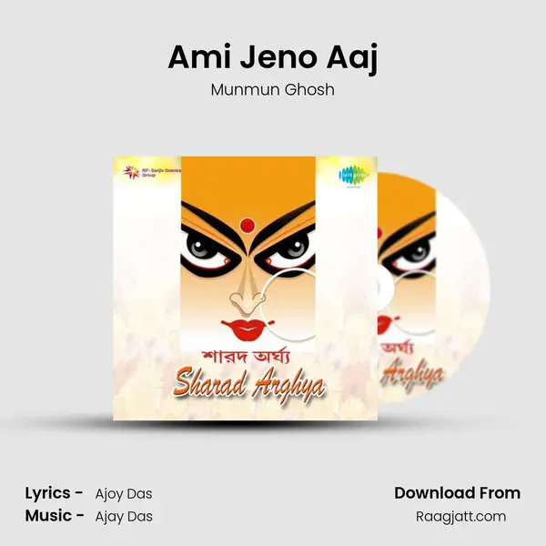 Ami Jeno Aaj mp3 song