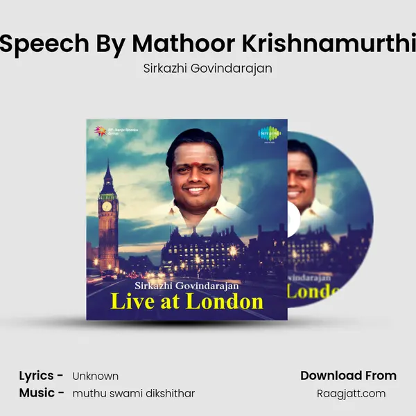 Speech By Mathoor Krishnamurthi - Sirkazhi Govindarajan album cover 