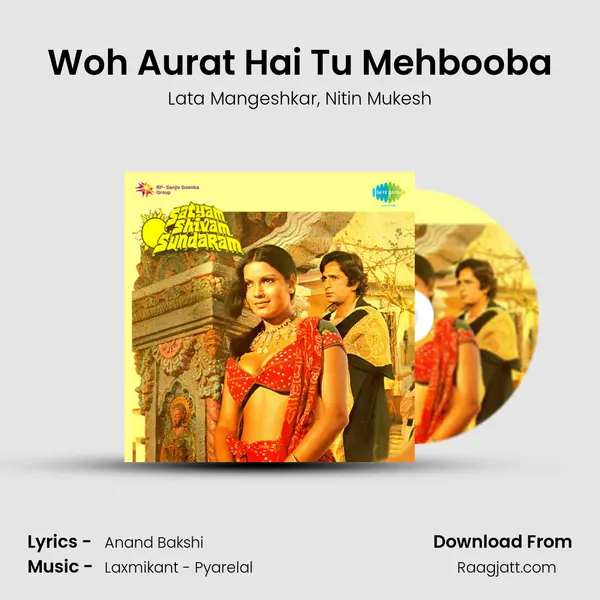 Woh Aurat Hai Tu Mehbooba - Lata Mangeshkar mp3 song