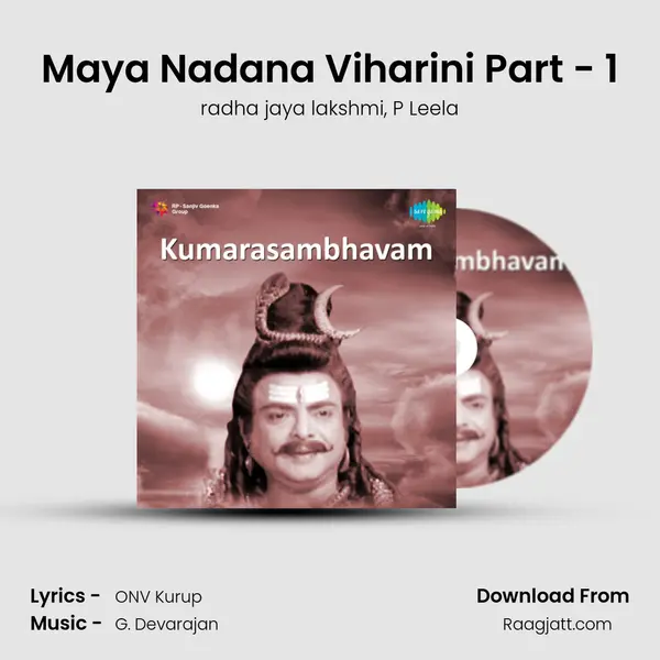 Maya Nadana Viharini Part - 1 mp3 song