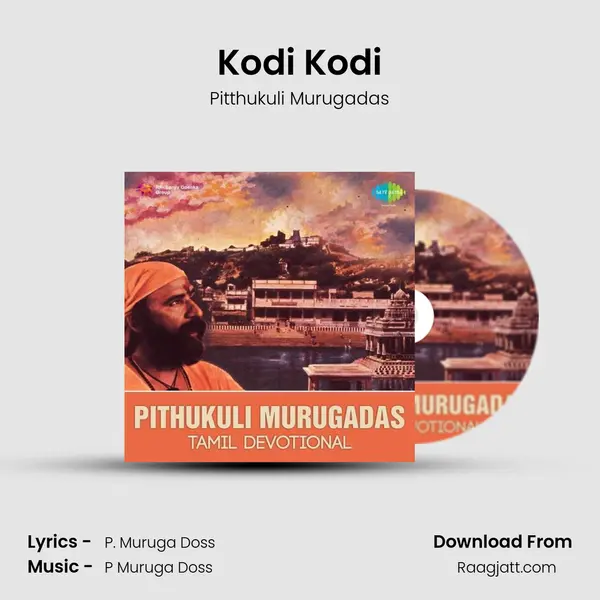 Kodi Kodi - Pitthukuli Murugadas mp3 song