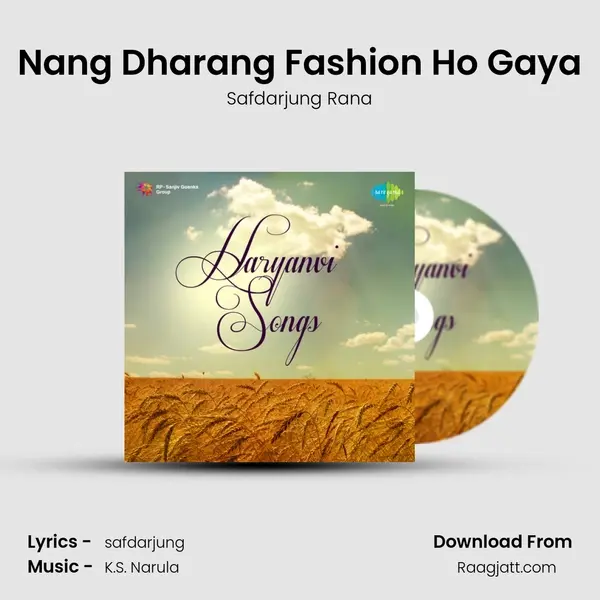 Nang Dharang Fashion Ho Gaya mp3 song