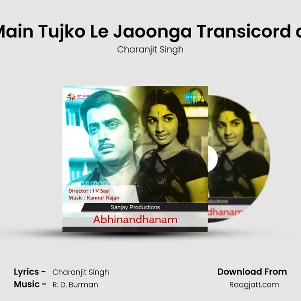 Aaya Hoon Main Tujko Le Jaoonga Transicord and Claviolin - Charanjit Singh album cover 