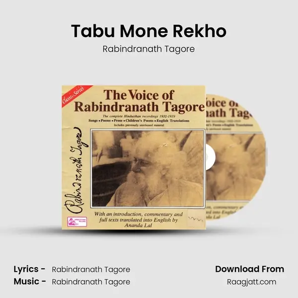 Tabu Mone Rekho - Rabindranath Tagore mp3 song