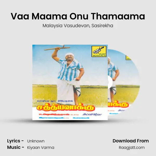 Vaa Maama Onu Thamaama - Malaysia Vasudevan album cover 