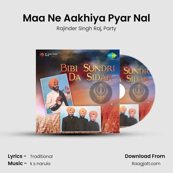 Maa Ne Aakhiya Pyar Nal mp3 song