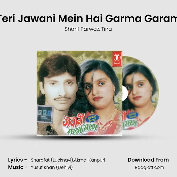 Teri Jawani Mein Hai Garma Garam mp3 song