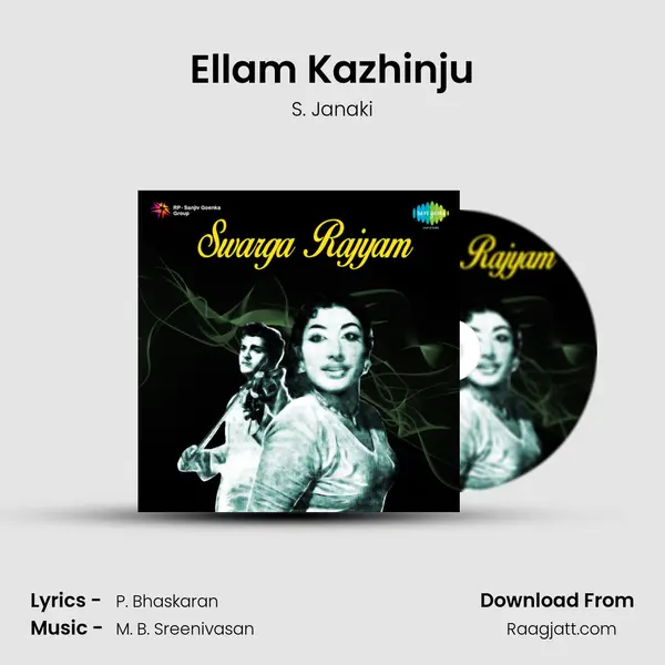 Ellam Kazhinju - S. Janaki mp3 song