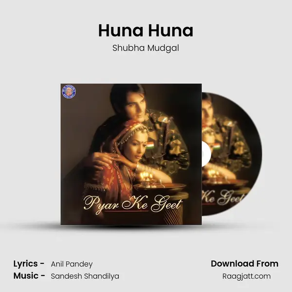 Huna Huna - Shubha Mudgal album cover 