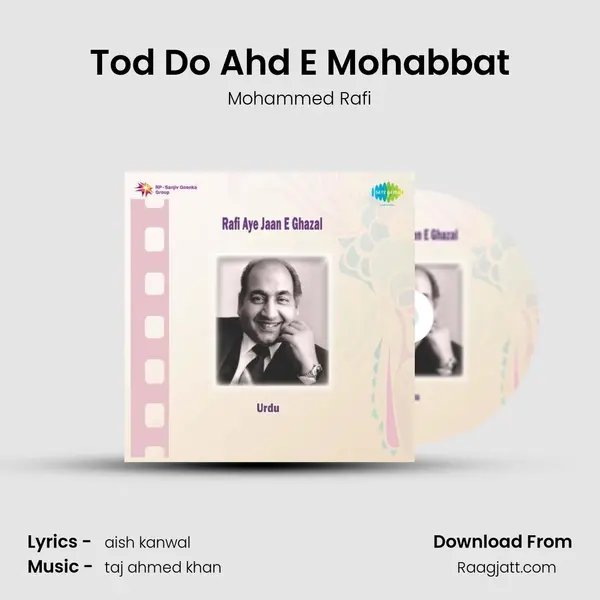 Tod Do Ahd E Mohabbat mp3 song